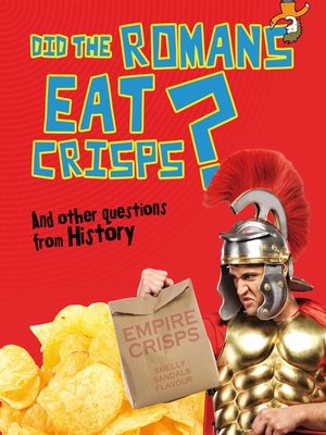 cover image of Did the Romans Eat Crisps?